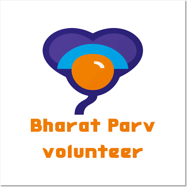 Bharat Parv volunteer Wall Art by Bharat Parv